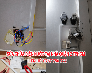 Sửa Chữa Điện Nước Tại Quận 2 - LH: 0767 750 772