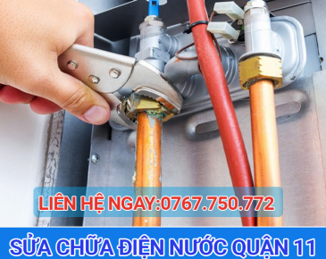 DỊCH VỤ SỬA ĐIỆN NƯỚC TẠI NHÀ QUẬN 11