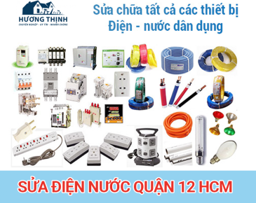 Thợ Sửa Chữa Điện Nước Tại Nhà Quận 12 TPHCM