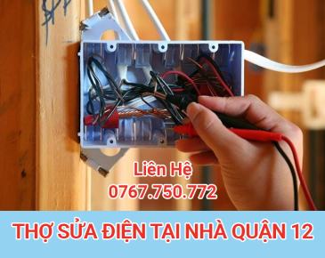 Thợ Sửa Điện Quận 12 Tại Nhà TPHCM