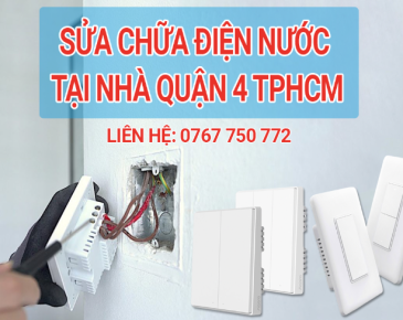 Sửa Điện Nước Quận 4 Tại Nhà Giá Rẻ