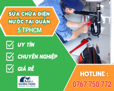 Sửa Điện Nước Tại Quận 5 Giá Rẻ